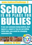 School Bullies - Jaylens Challenge Foundation, Inc.