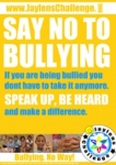 Say No To Bullying - Jaylens Challenge Foundation, Inc.