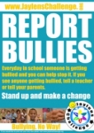 Report Bullies - Jaylens Challenge Foundation, Inc.